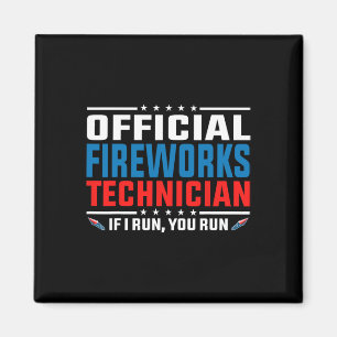 Aimant Technicien officiel de Fireworks 4 juillet Pyro-te