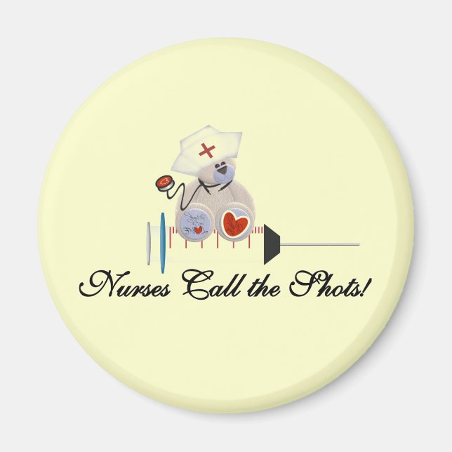 Aimant Teddy Bear Nurses Call the Shots T-shirts and Gift (Devant)