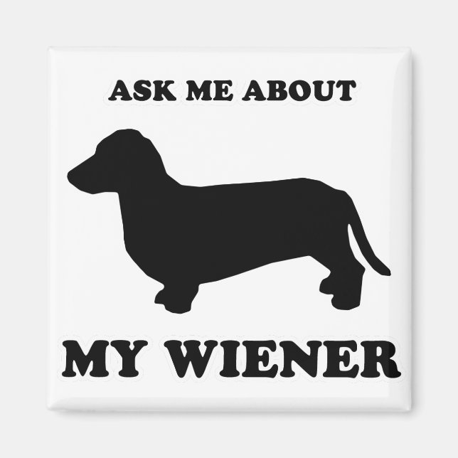 Aimant Tee - shirts WIENER DOG - "Posez-moi des questions (Devant)