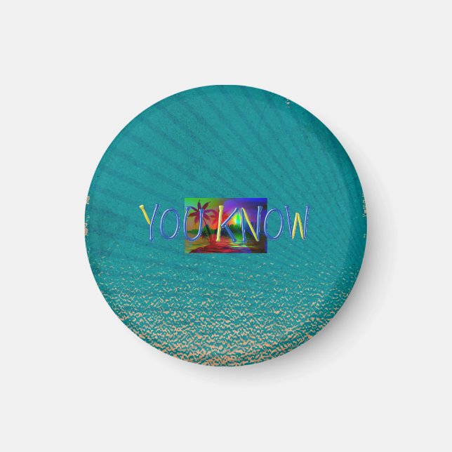 Aimant TEE You Know (Devant)