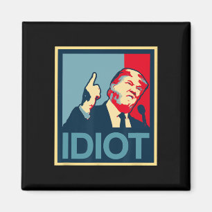 Aimant Teepanic Politique Le Président Trump Est Un Créti