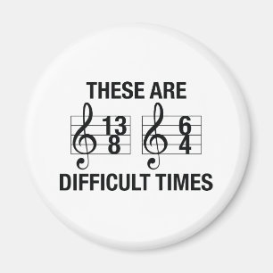 Aimant Temps difficiles