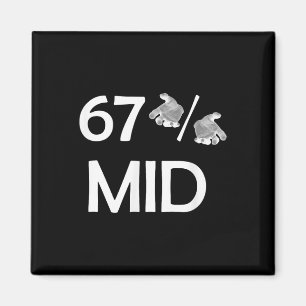 Aimant Tendance drôle d'internet 67% Mid Meme Mains 6-7 S