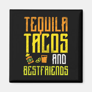 Aimant Tequila Tacos Bestfriends Funny Cinco De Mayo Drin
