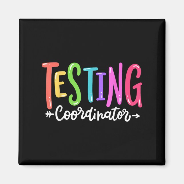 Aimant Testing Coordinator Test Day Exam Motivational Squ (Devant)