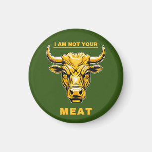 Aimant tête de vache, I Am Not Your Meat