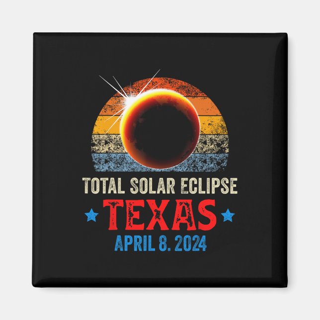 Aimant Texas Total Solar Eclipse Avril 8 2024 Texas Solar (Devant)