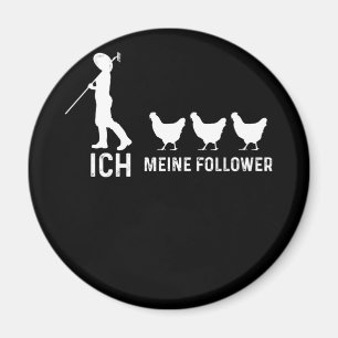 Aimant Texte allemand "Ich und Meine Follower" poulet