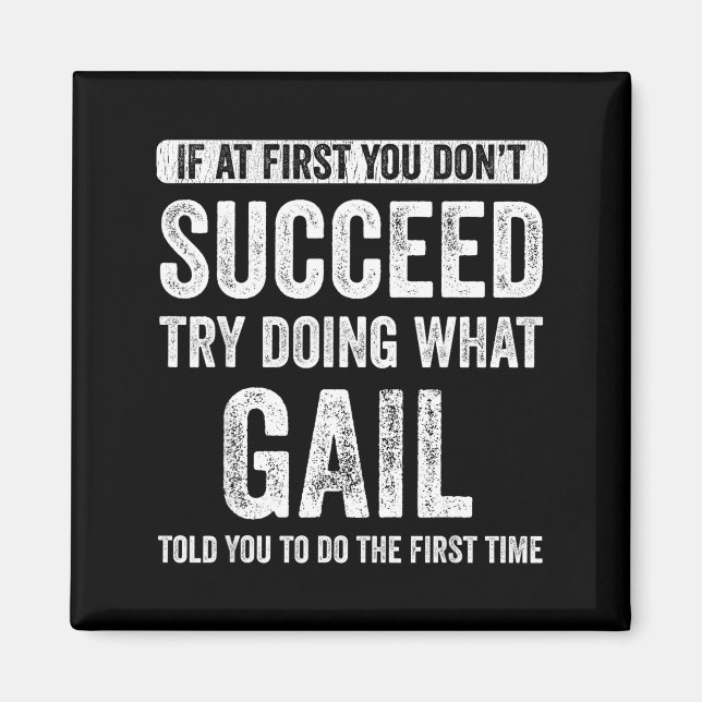 Aimant That's My Name Co. Gail If At First You Don't Succ (Devant)