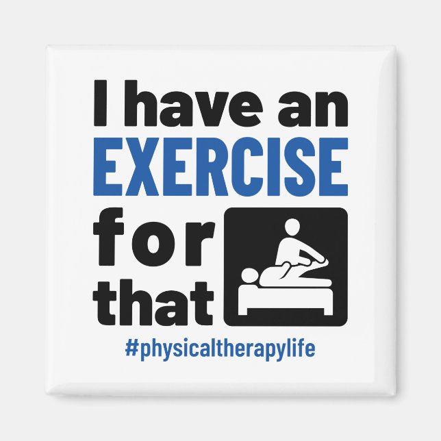 Aimant Thérapie physique J'ai un exercice pour cela (Devant)