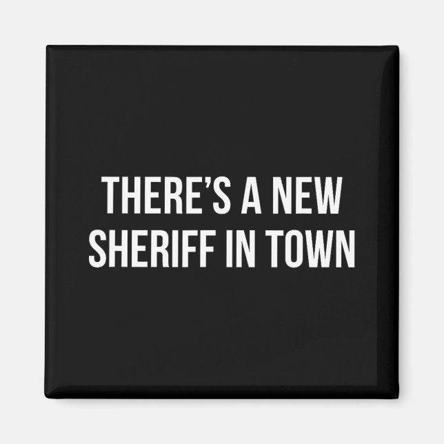 Aimant There's A New Sheriff In Town -  (Devant)