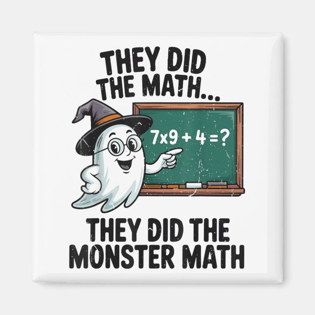 Aimant They Did Monster Math Teacher Halloween Costume Ma (Devant)