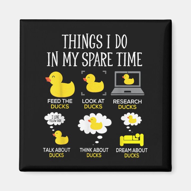 Aimant Things I Do In My Spare Time Ducks Love Cute Duck  (Devant)