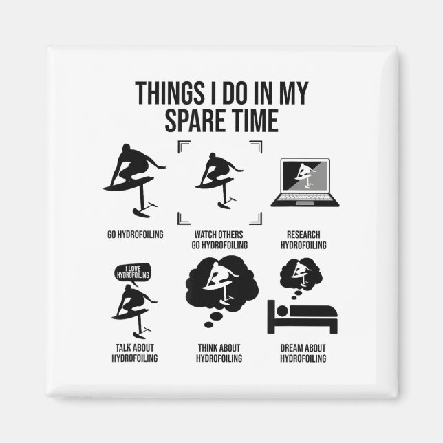 Aimant Things I Do In My Spare Time - Hydrofoiling  (Devant)