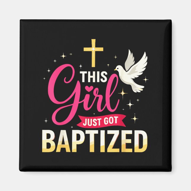 Aimant This Girl Just Got Baptized Shirt Girls Baptism Sh (Devant)