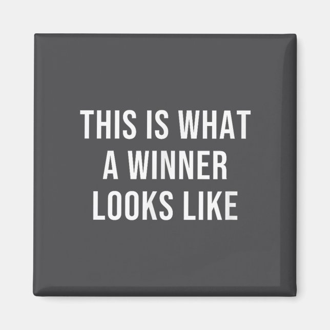 Aimant This Is What A Winner Looks Like  (Devant)