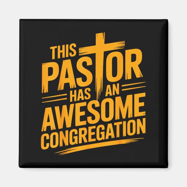 Aimant This Pastor Has An Awesome Congregation Christian  (Devant)
