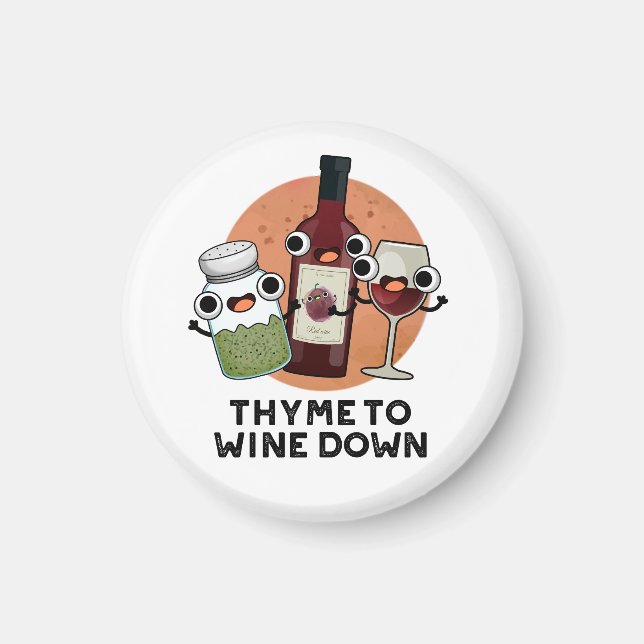 Aimant Thyme Pour Vivre Drôle Chill Pun (Devant)