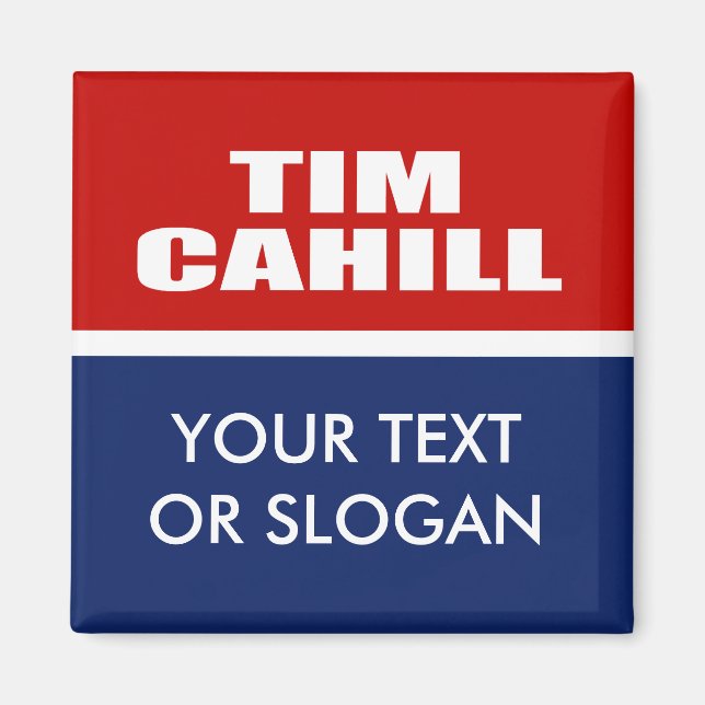 AIMANT TIM CAHILL POUR LE GOUVERNEUR (Devant)