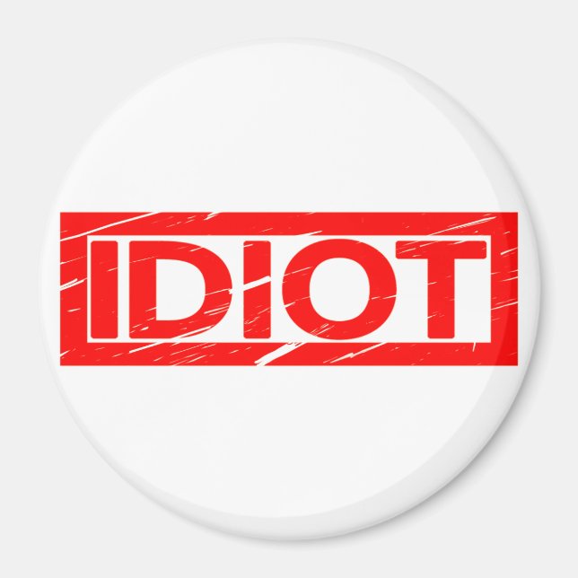 Aimant Timbre Idiot (Devant)