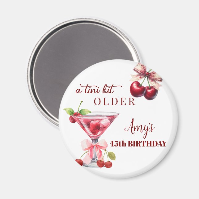 Aimant Tini Bit Older Cherry Martini 45th Birthday Favor (Recto/Verso)