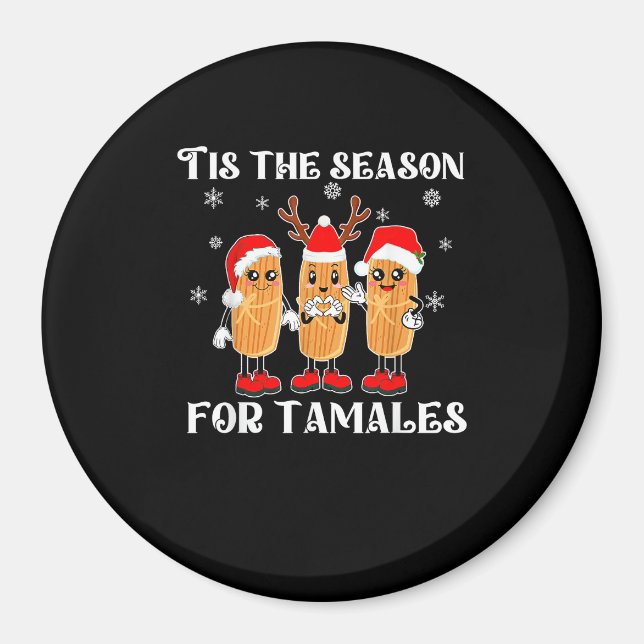 Aimant Tis Season For Tamales Squad Costume Mexican Chris (Devant)