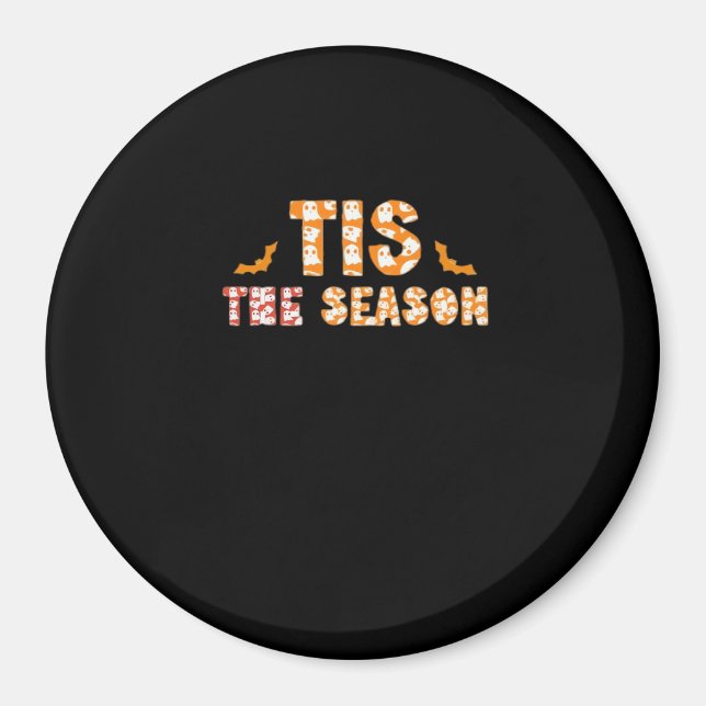 Aimant Tis The Season Funny Halloween Design (Devant)
