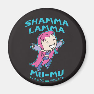 Aimant Titans Ados, allez !   Starfire "Shamma Lamma Mu-M