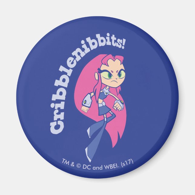 Aimant Titans Ados, partez ! | Starfire "Cribblenibbits!" (Devant)