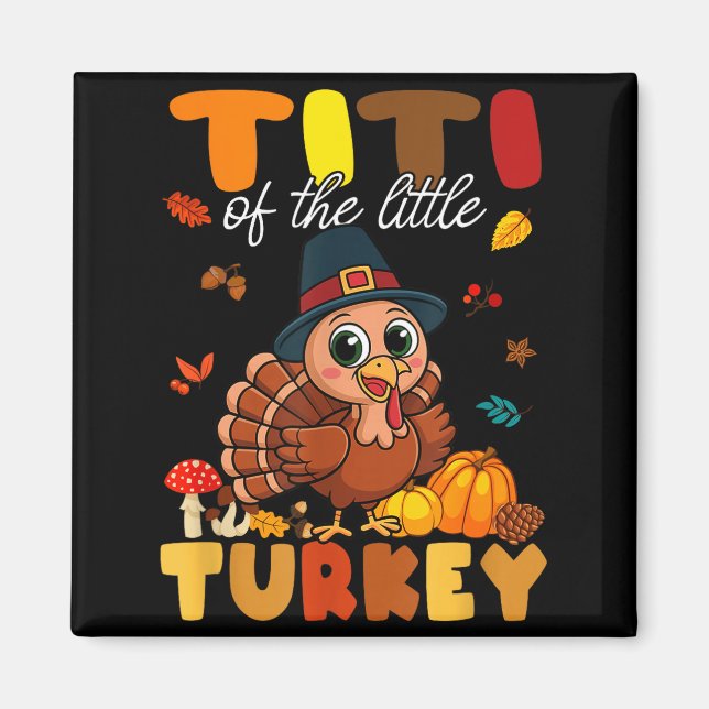 Aimant Titi Of The Little Turkey Thanksgiving Baby Shower (Devant)