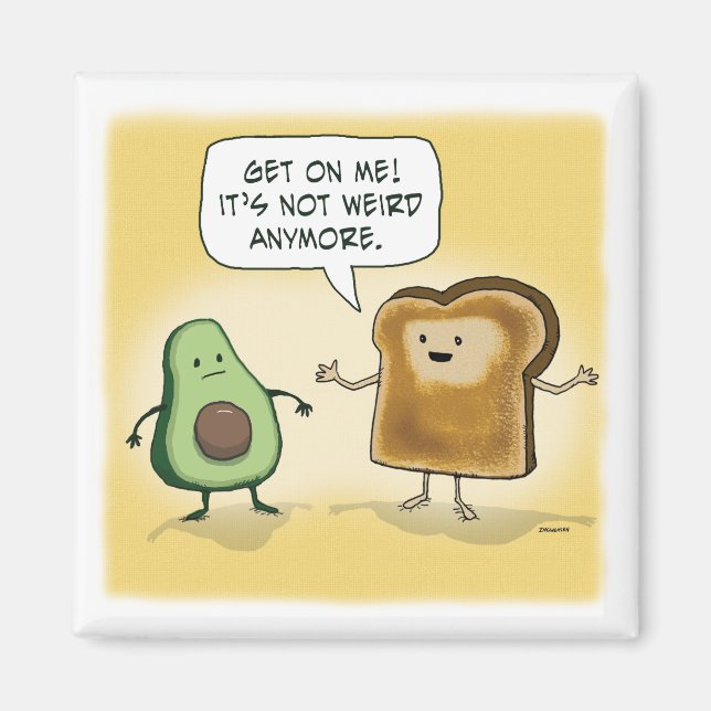 Aimant Toast Avocado mignon et amusant (Devant)
