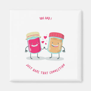 Aimant Toi et moi, juste cette connexion Peanut Butter Je