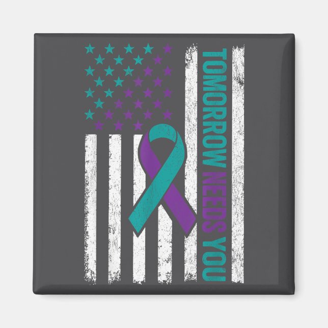 Aimant Tomorrow Needs You Suicide Prevention Awareness Me (Devant)