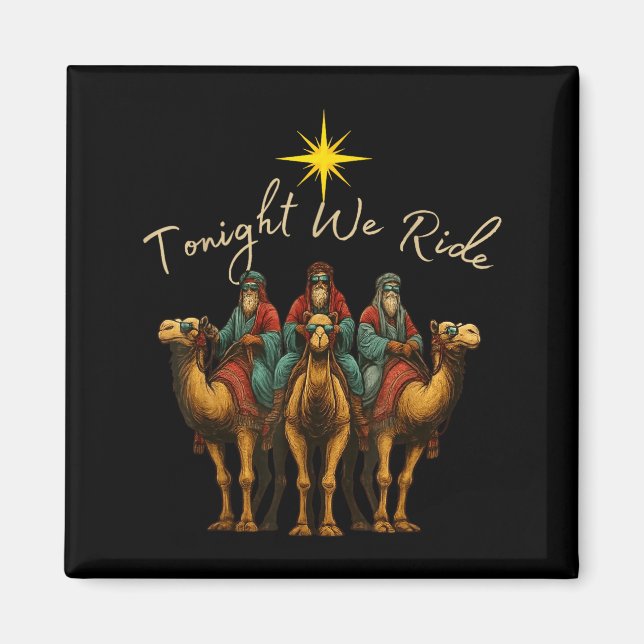 Aimant Tonight We Ride Three Wise Men Christmas Nativity  (Devant)