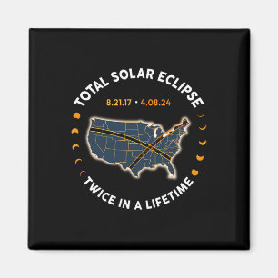 Aimant Total Éclipse Solaire 2024 Deux Fois Dans Une Vie