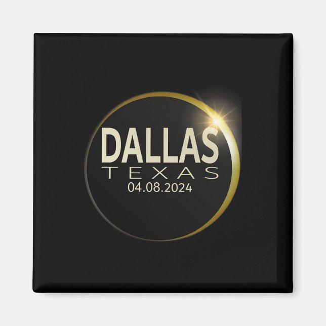 Aimant Total Solaire Eclipse Dallas Texas 8 avril 2024 Ec (Devant)