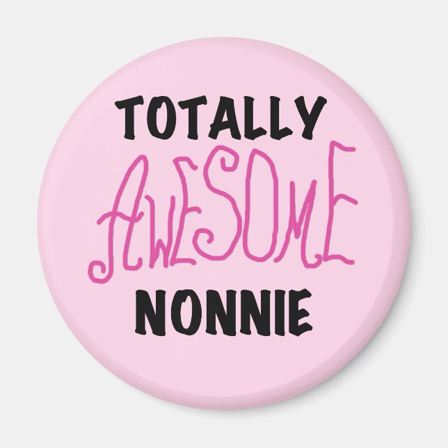 Aimant Totalement génial Nonnie Pink Tshirts et cadeaux (Devant)