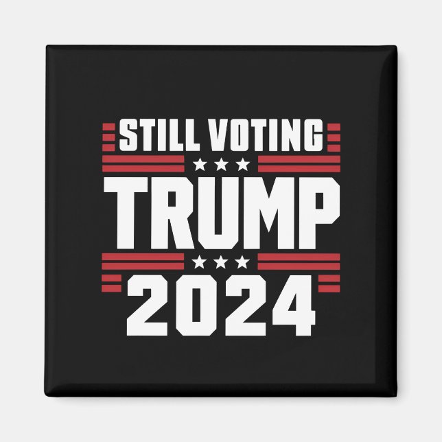 Aimant Toujours voter Trump 2024 drapeau patriotique amér (Devant)
