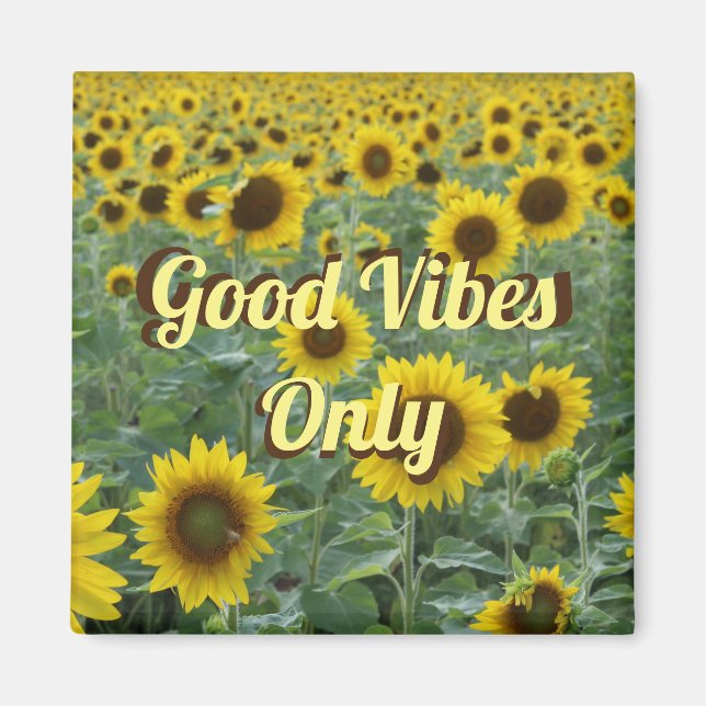 Aimant Tournesols brillants Good Vibes uniquement (Devant)