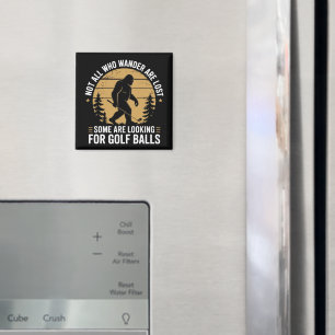 Aimant Tous ceux qui errent ne sont pas perdus Funny Bigf