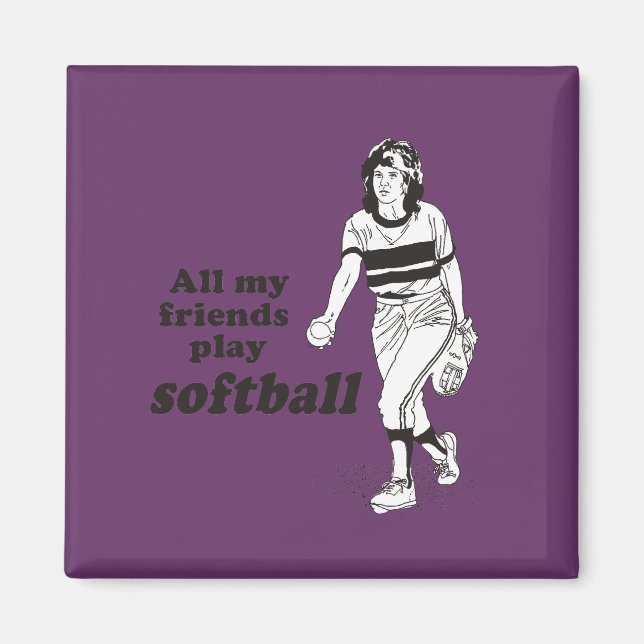 Aimant Tous mes amis jouent au softball (Devant)
