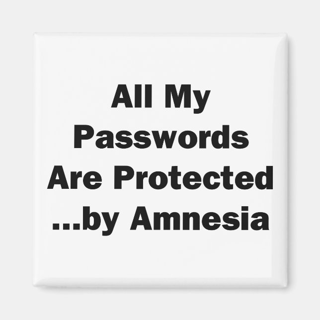 Aimant Tous mes mots de passe sont protégés...par Amnesia (Devant)