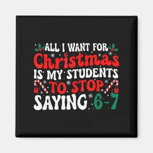 Aimant Tout ce que je veux pour Noël, c'est que mes élève