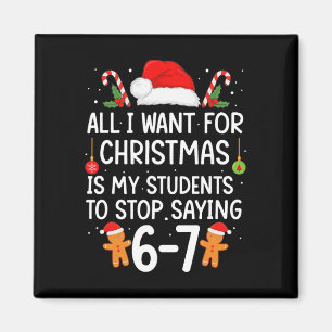 Aimant Tout ce que je veux pour Noël, c'est que mes élève