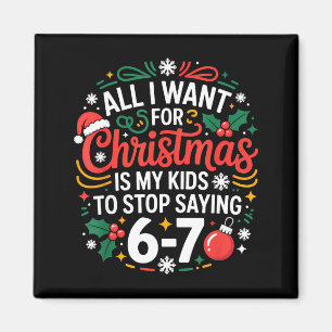 Aimant Tout ce que je veux pour Noël, c'est que mes enfan