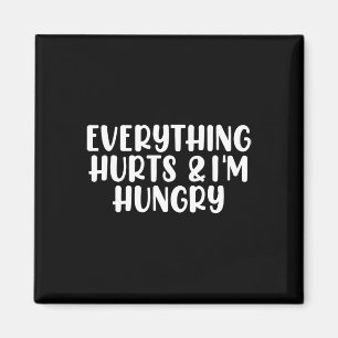 Aimant Tout fait mal et j'ai faim Bodybuilding Gym W