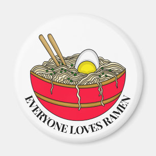 Aimant Tout le monde aime Ramen Funny Pun