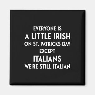 Aimant Tout le monde est un peu irlandais la Saint-Patric