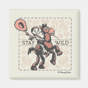 Aimant Toy Story Jessie & Bullseye "Restez Sauvage"