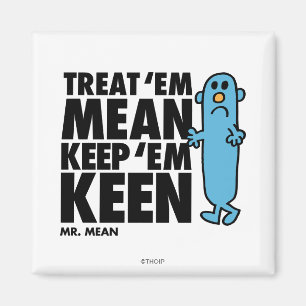 Aimant Traiter 'Em Mean